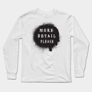 More Detail Please :Funny Gift, Gift for Mom ,Gift for Dad Long Sleeve T-Shirt